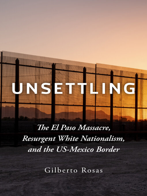 Title details for Unsettling by Gilberto Rosas - Available